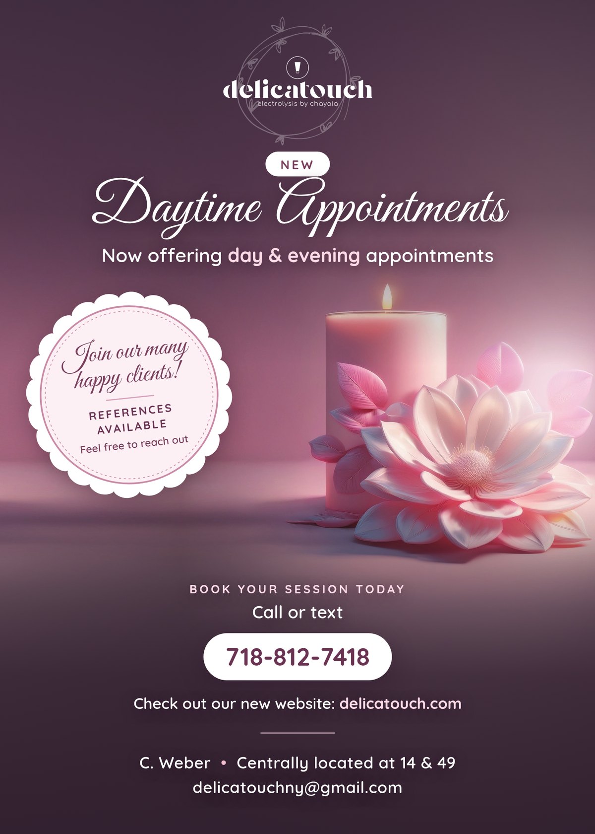 Delicatouch Electrolysis: now offering daytime and evening appointments. Call or text 718-812-7418. delicatouch.com