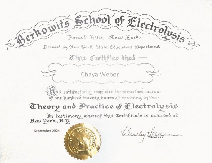 Certificate from the Berkowits School of Electrolysis, Forest Hills, New York, certifying that Chaya Weber completed the prescribed 120-hour course in the theory and practice of electrolysis, September 2024